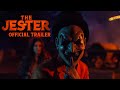 The Jester (2023) Official Trailer