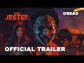 The Jester 2023 Official Trailer