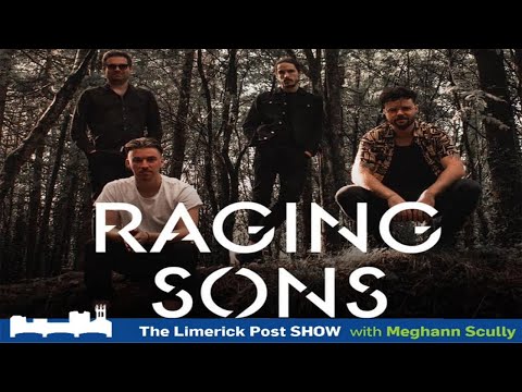 Limerick Post Show Raging Sons