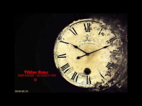 Viktor Arms - Deep-House / Nu-Disco Mix
