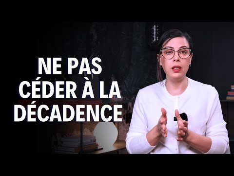 Face à la décadence : garder son cap et rester centré dans un monde qui perd la tête