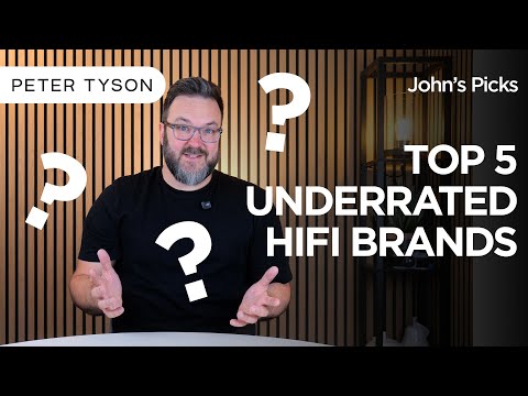 Top 5 Underrated HiFi Brands - John's Picks