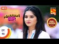 Maddam Sir Ep 46 Full Episode 13th August 2020