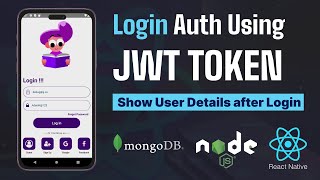 #11 Login Authentication in React Native using JWT Token | React Native, Node JS & Mongo DB Tutorial