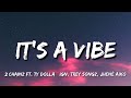 2 Chainz It S A Vibe Lyrics Ft Ty Dolla Ign Trey Songz Jhené Aiko