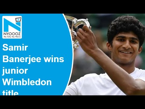 Samir Banerjee on winning junior Wimbledon title: "Felt my roots today"