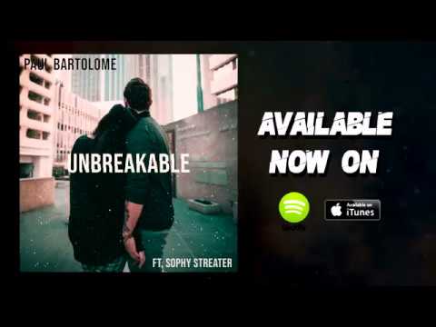 Paul Bartolome  - Unbreakable (feat. Sophy Streater) (Official Lyric Video)