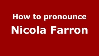 How to pronounce Nicola Farron