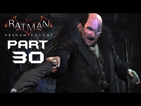 Batman Arkham Knight Walkthrough Part 30 - PENGUIN