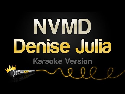 Denise Julia - NVMD (Karaoke Version)