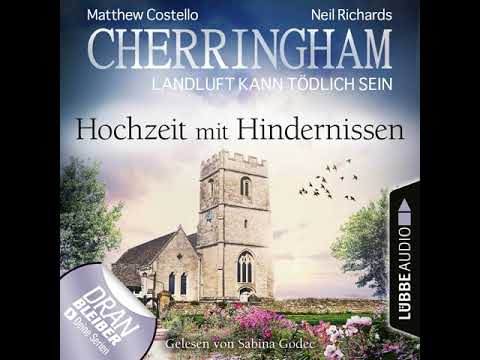 M. Costello, Neil Richards - Cherringham - Landluft kann tödlich sein 36: Hochzeit mit Hindernissen