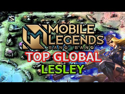 ✔️TOP GLOBAL LESLEY MOBILE LEGENDS By : keder