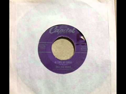 40 Cups Of Coffee ~ Ella Mae Morse (1953)