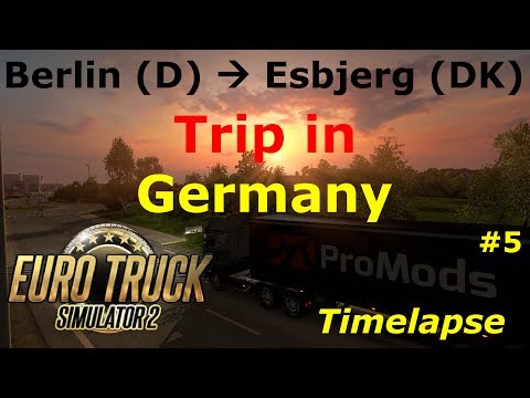Euro Truck Simulator 2: Promods 2.16: Berlin (D) - Esbjerg (DK) Timelapse