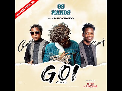 OS MANOS(Suraj, Bokly e Costancio) Feat Chando - Goi-AUDIO [2020] | Maneisy News
