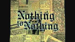 Nothing to Nothing - Sick of Waiting
