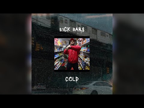 Rick Bars - Cold (Official Music Video)