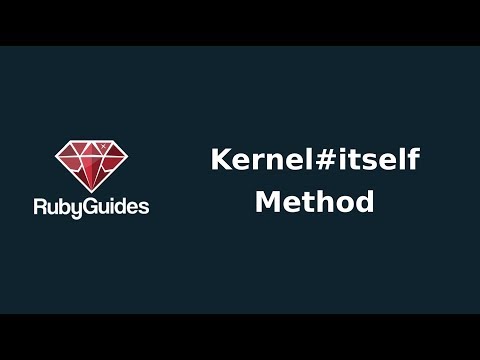 Ruby Kernel Itself Method