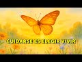 Cuidarse es Elegir Vivir | Fábula de La Mariposa + Canción Terapéutica ‘Hoy elijo cuidarme’