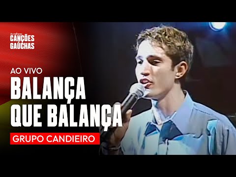 BALANÇA QUE BALANÇA - GRUPO CANDIEIRO (AO VIVO - CLIPE O SHOW DO SUL)