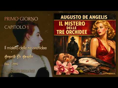 Il mistero delle tre orchidee – Augusto De Angelis | Audiolibro Completo | Giallo Classico Italiano