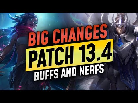 NEW PATCH 13.4 FINAL NOTES - SO MANY Champion Changes - BUFFS and NERFS - LoL Guide