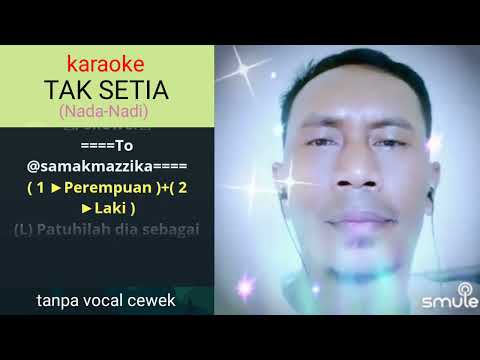 karaoke TAK SETIA (Nada soraya & Nadi baraka) duet tanpa vocal cewek