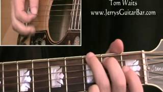 How To Play Tom Waits Cold Cold Ground (full lesson)