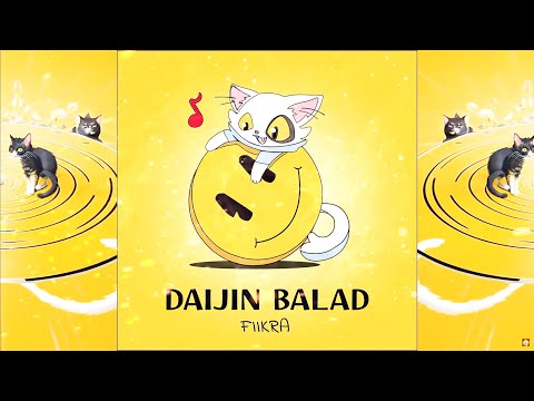 FIIKRA - DAIJIN BALAD