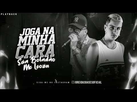 MC SEIA BOLADAO FEAT MC LEOZIN-JOGA NA MINHA CARA-PLAYBACK OFICIAL