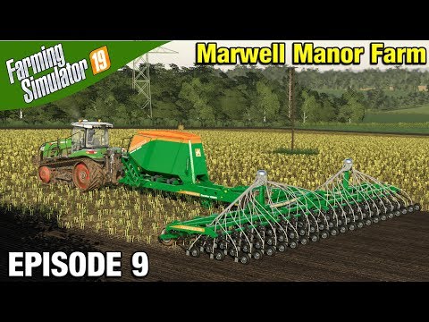 15M SEED DRILL Farming Simulator 19 Timelapse - Marwell Manor Farm FS19 Episode 9