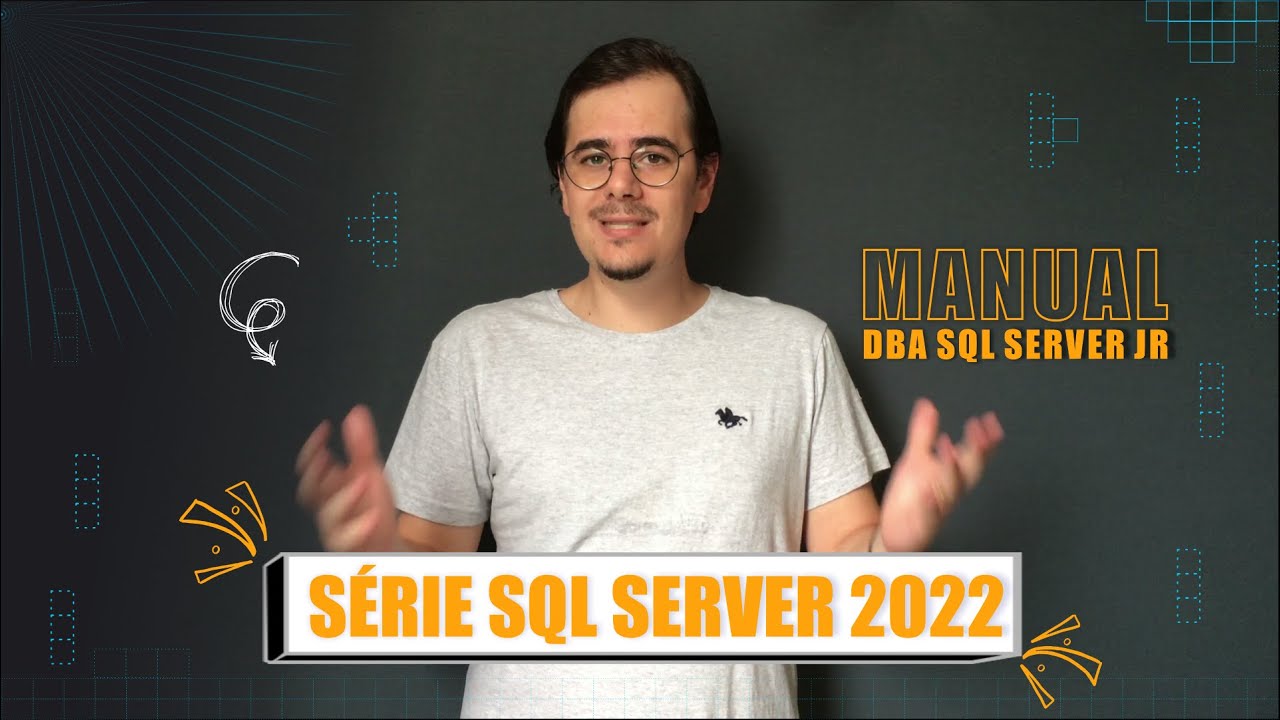 COMO INSTALAR O SQL SERVER 2022 | DBA ON BOARDING