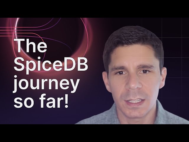 A Short History of SpiceDB & AuthZed (feat. Quay, RedHat, 6K GitHub Stars, Zanzibar, Netflix & more)