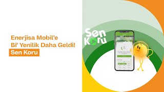 Enerjisa Mobil'e Bi' Yenilik Daha Geldi! Sen Koru