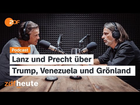 Podcast: Venezuela, Grönland – die neue Zeit der Raubtiere? | Lanz und Precht, Folge 227
