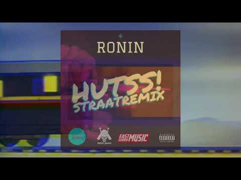 RONIN - HUTS (STRAATREMIX)