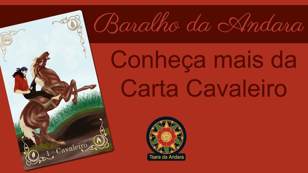 Cavaleiro no Baralho da Cigana Andara / Carta 1
