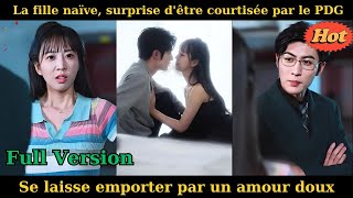 La fille naïve, surprise d'être courtisée par le PDG, se laisse emporter par un amour doux #drama