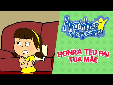 Honra teu pai e tua mãe - Anjinhos da Esperança