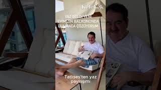 İbrahim Tatlıses: Yaz geldi, evimin balkonunda bulmaca çözüyorum