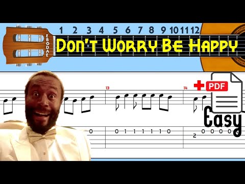 Bobby McFerrin - Don't Worry Be Happy Guitar Tab Bobby McFerrin - Don't Worry Be Happy Guitar Tab
