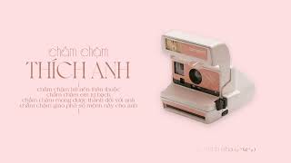 Download lagu c h ầ m c h ậ m t h í c h a n h mp3