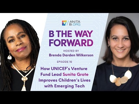 How UNICEF's Venture Fund Lead Sunita Grote Improves Children's ...