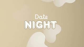 Date Night - Date Night Screensaver - Date Night Wallpaper - Will You Be My Date - HD - 1HR