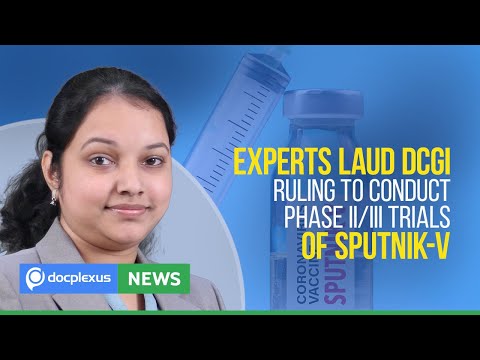 India Exceeds Experts Laud DCGI Ruling to Conduct Phase II/III Trials of SPUTNIK-V, And Many More