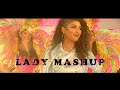 SANJANA - LADY MASHUP (OFFICIAL MUSICVIDEO BY TSMUSIC ) CHUTNEY MASHUP