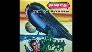 No Fun At All - Out Of Bounds [1996] (Full Album)
