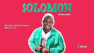 Download lagu Dr Malinga - Solomon mp3