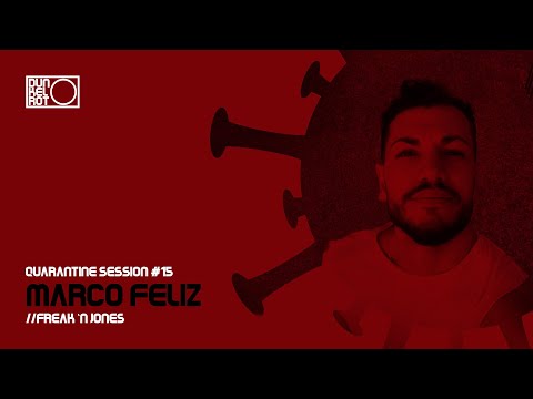 [Quarantine Session #15] Marco Feliz