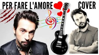 PER FARE L' AMORE - LE VIBRAZIONI  Cover con accordi